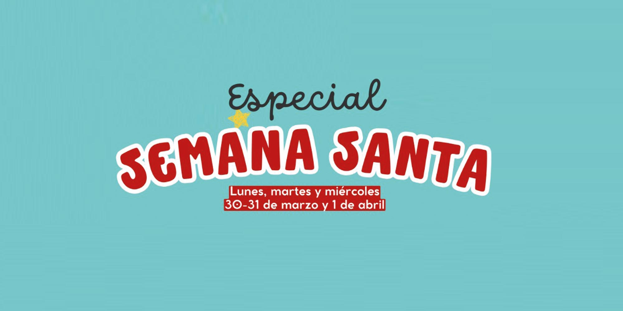 cartel especial semana santa 2026